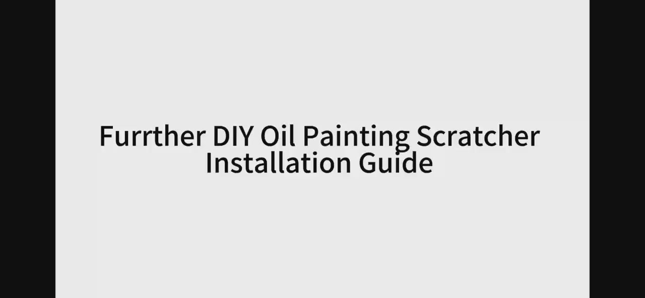 Furrther DIY Oil Painting Scratcher installation guide for cat cave scratcher assembly.